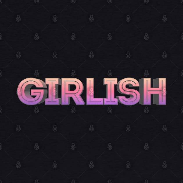 Girlish Statement Design by DankFutura